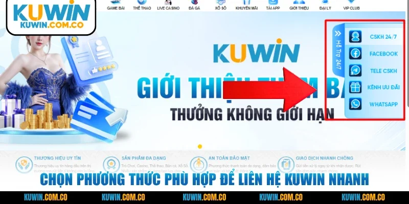 Chọn phương thức phù hợp để liên hệ KUWIN nhanh