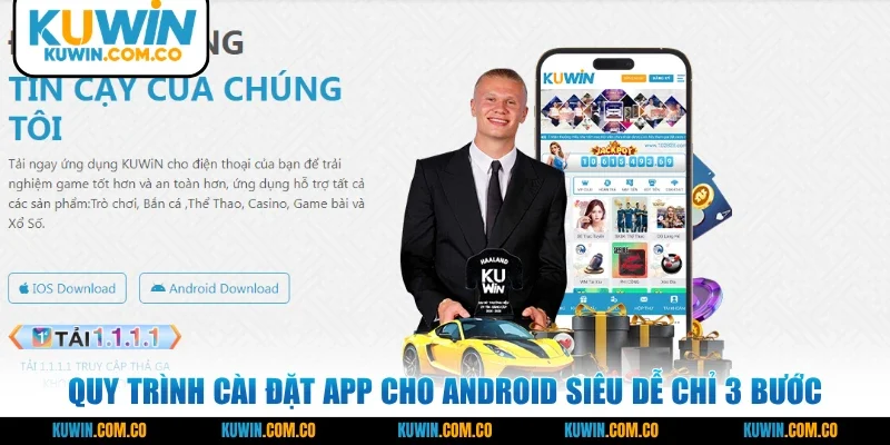 Quy trình cài đặt app cho Android siêu dễ chỉ 3 bước